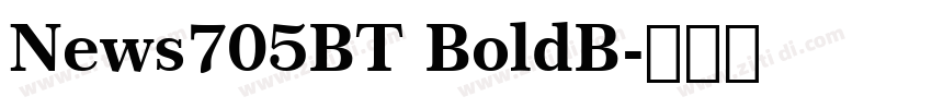 News705BT BoldB字体转换